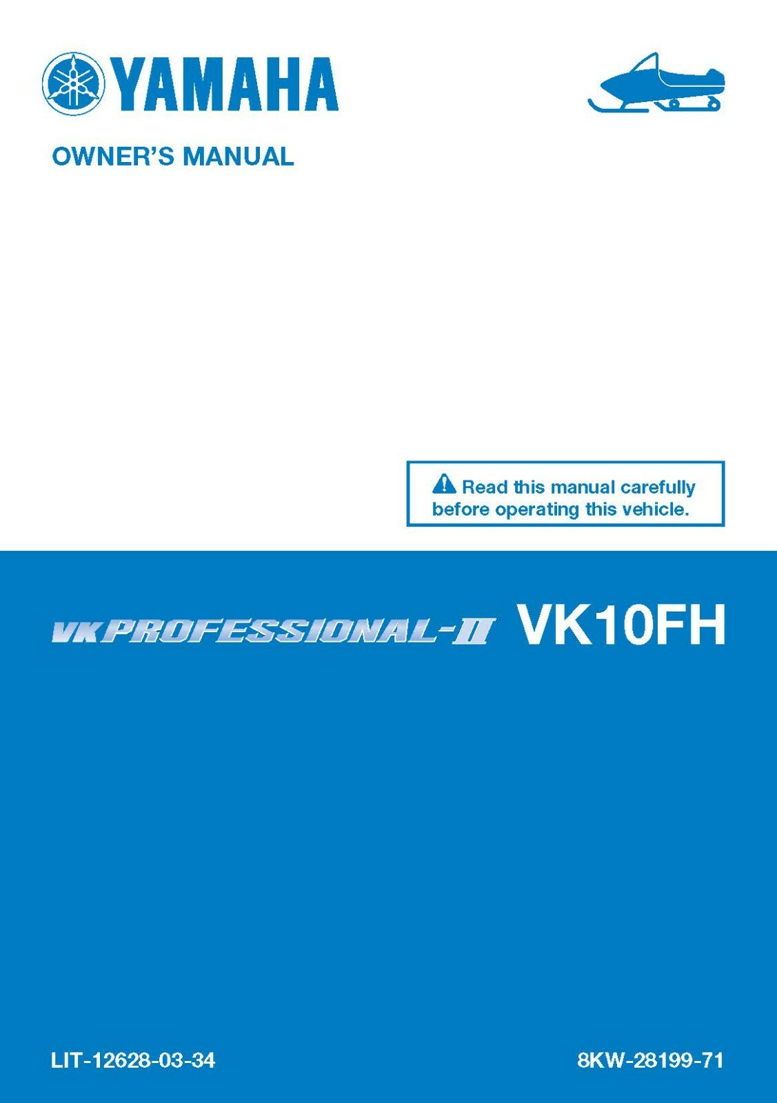 Yamaha Snowmobile Owners Manual Book 2017 VK Professional – II VK10FH