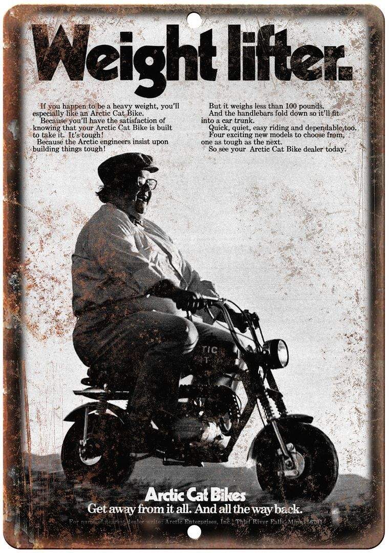 Artic Cat Bikes Tail Bike Weight Lifter Ad Reproduction Metal Sign A356