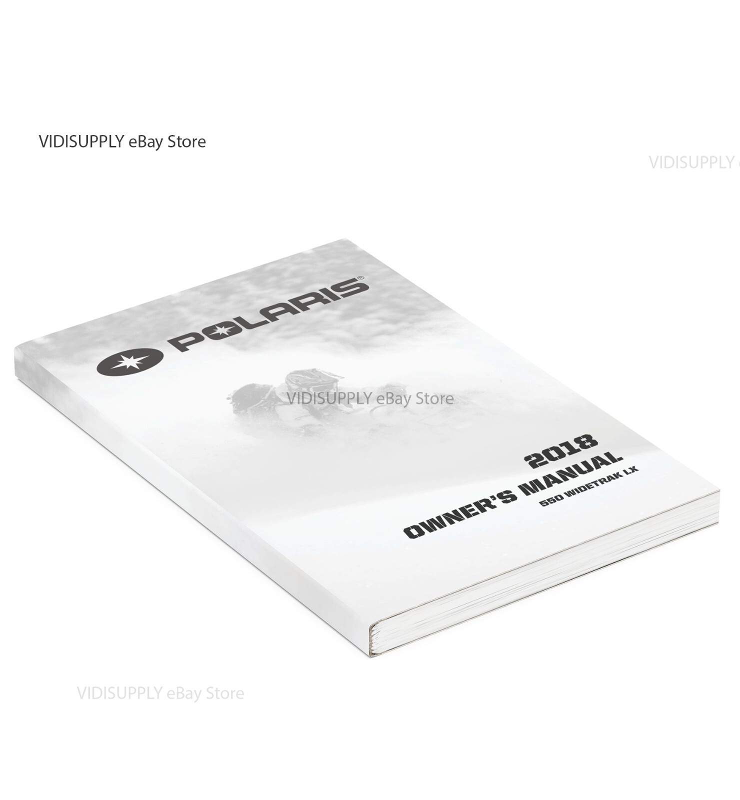 Polaris Snowmobile 2018 550 WIDETRAK LX Owners Manual NEW PAPERBACK