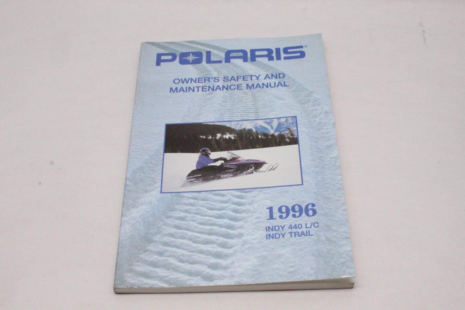 1996 Polaris Indy 440 L/C & Trail Snowmobile Owners Safety & Maintenance Manual