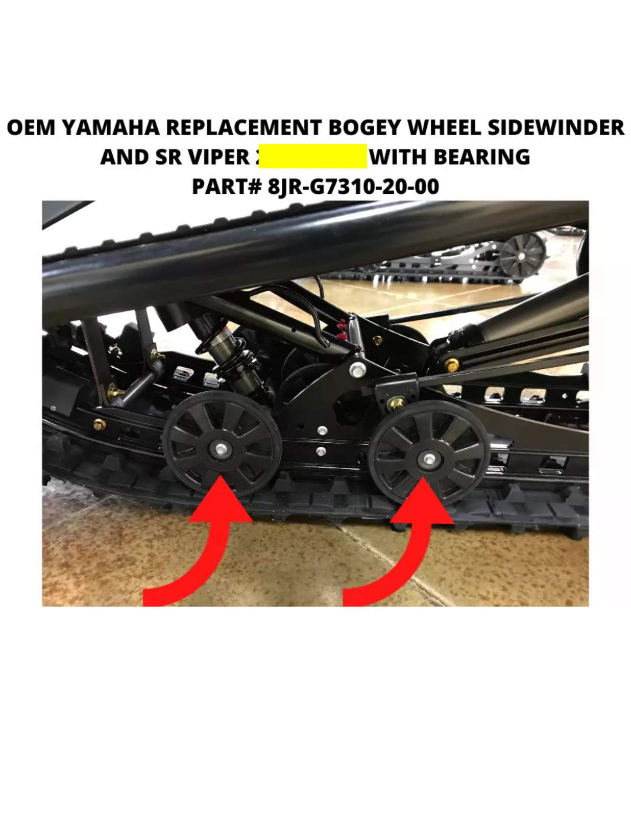 YAMAHA SNOWMOBILE BOGEY WHEEL + BEARINGS SIDEWINDER / SR VIPER 8JR-G7310-20-00