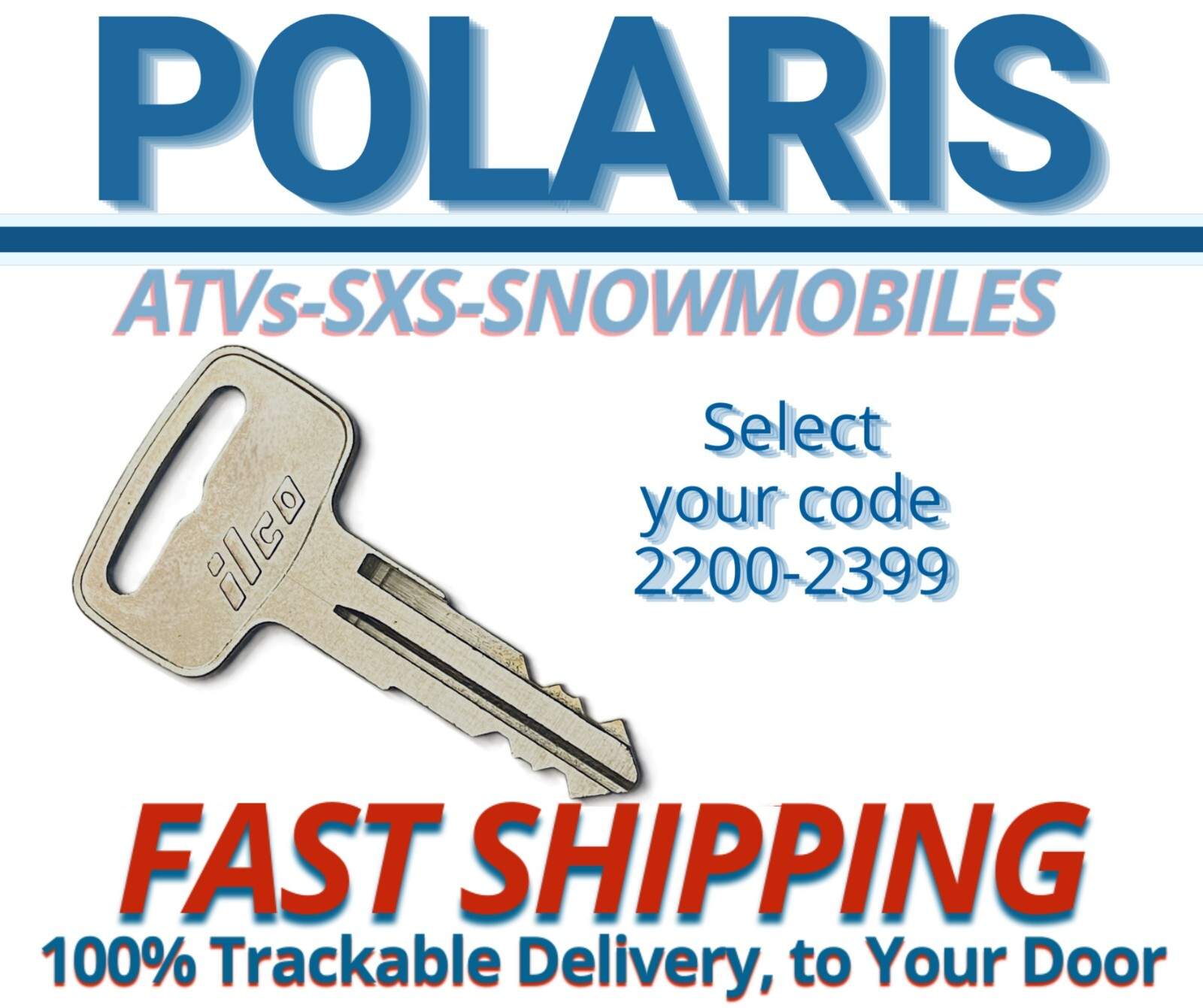 Polaris Ranger General Sportsman RZR Snowmobile Keys Cut to Code Key 2200-2399