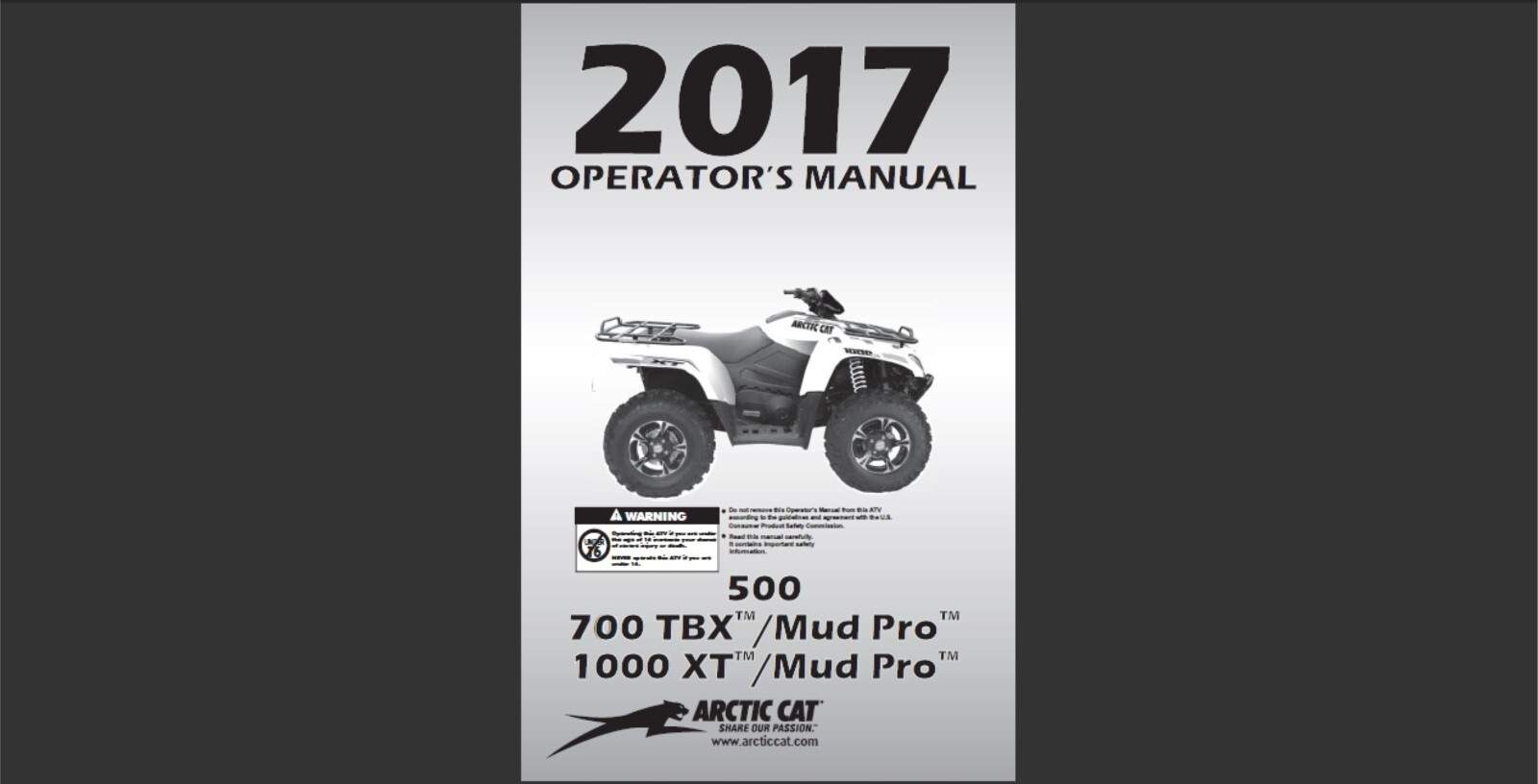 2017 Artic Cat Alterra 500, 700 TBX & Mud Pro, 1000 Mud Pro & XT Owner’s manual