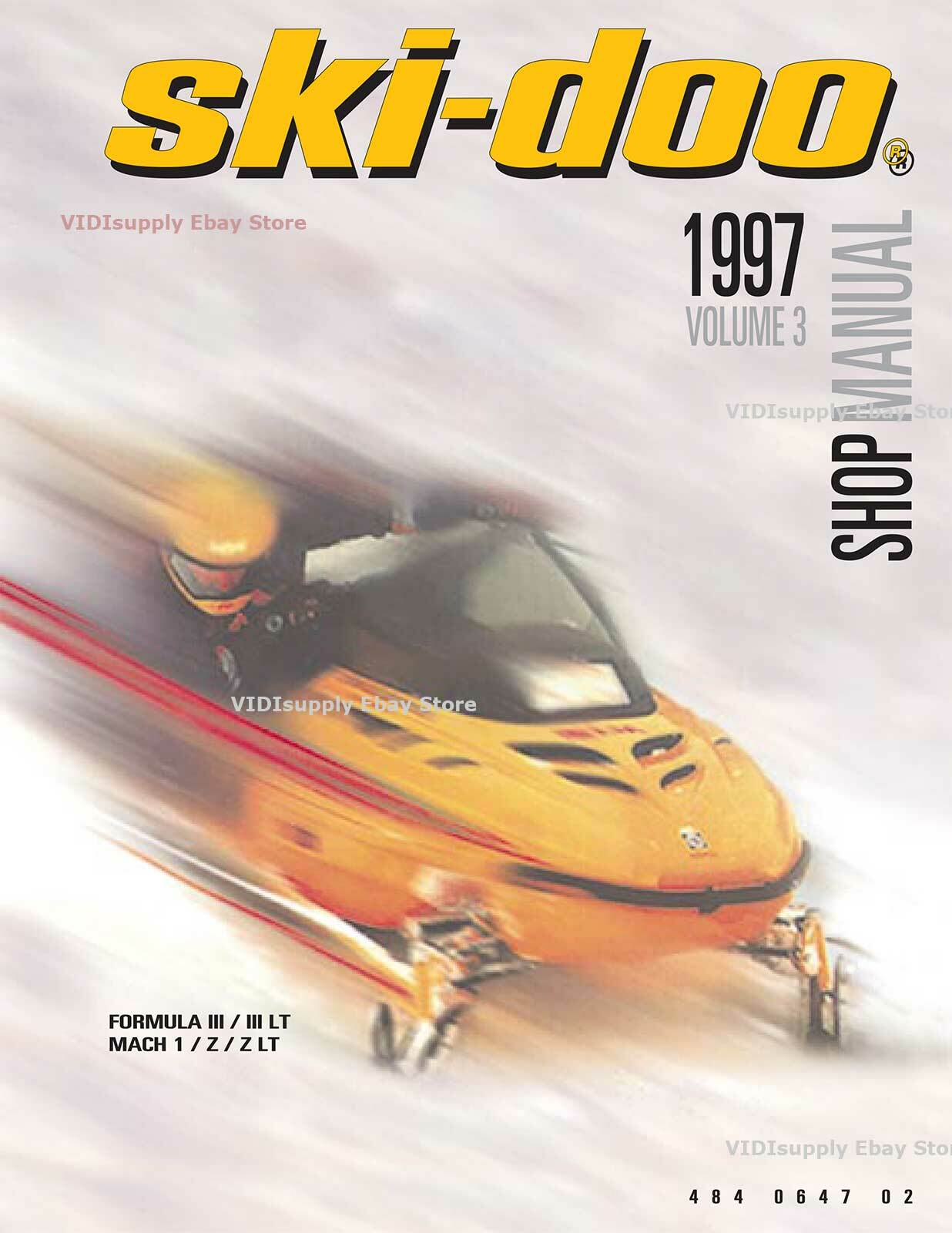 New Ski-Doo 1997 Formula III, Formula III LT, MACH 1 / Z / Z LT Shop Manual